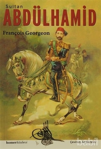 Sultan Abdülhamid , Gregoire François Georgeon